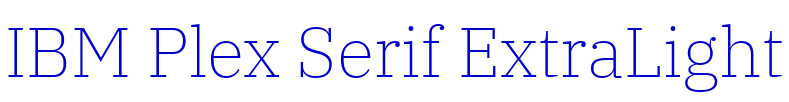 IBM Plex Serif ExtraLight 字体